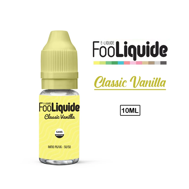 E-Liquide CLASSIC VANILLA 10ml - FOOLIQUIDE eliquide-pas-cher.fr Eliquide classic vanilla